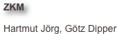 ZKM
Hartmut Jörg, Götz Dipper